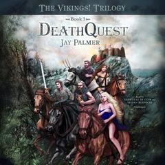 DeathQuest by Jay Palmer audiobook