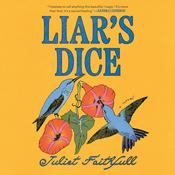 Liar's Dice by  Juliet Faithfull audiobook
