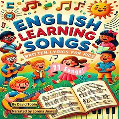 English Learning Songs: Written Lyrics for Kids by David Tobin audiobook