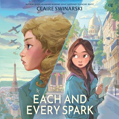 Each and Every Spark by Claire Swinarski audiobook
