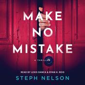 Make No Mistake by  Steph Nelson audiobook