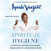 Spiritual Hygiene by  Iyanla Vanzant audiobook