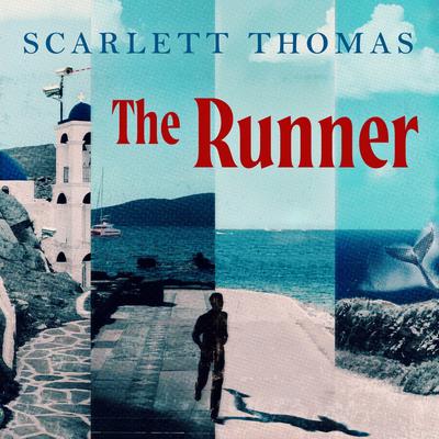 The Runner by Scarlett Thomas audiobook