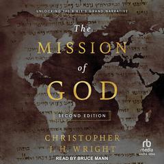 The Mission of God by Christopher JH Wright audiobook