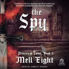 The Spy by Mell Eight audiobook