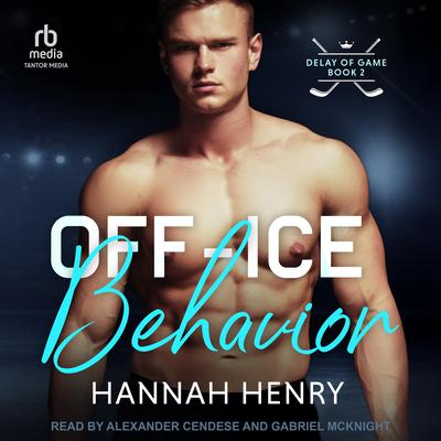 Off-Ice Behavior by Hannah Henry audiobook