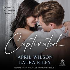 Captivated by Laura Riley audiobook