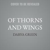 Of Thorns and Wings by  Darva Green audiobook