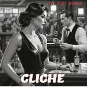 cliche by  Lee Brady audiobook