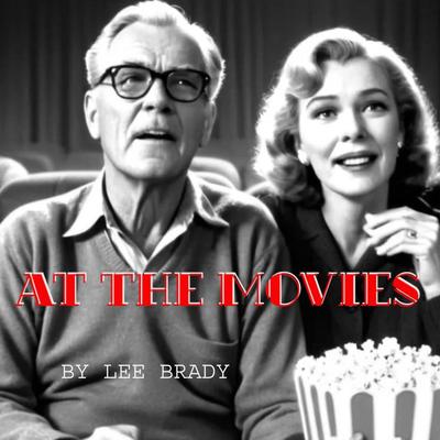 At the Movies by Lee Brady audiobook