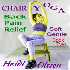 Chair Yoga by Heidi Olssen audiobook