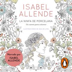 La ninfa de porcelana by Isabel Allende audiobook