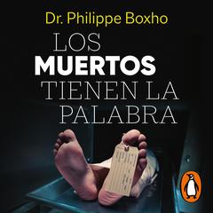Los muertos tienen la palabra by Philippe Boxho audiobook