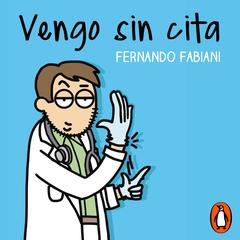 Vengo sin cita by Fernando Fabiani audiobook