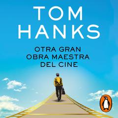 Otra gran obra maestra del cine by Tom Hanks audiobook