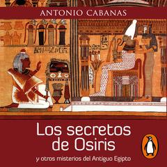 Los secretos de Osiris by Antonio Cabanas audiobook