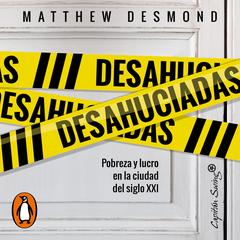 Desahuciadas by Matthew Desmond audiobook