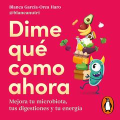 Dime qué como ahora by Blanca García-Orea Haro audiobook