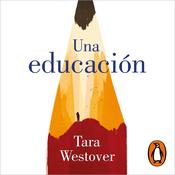 Una educación by  Tara Westover audiobook