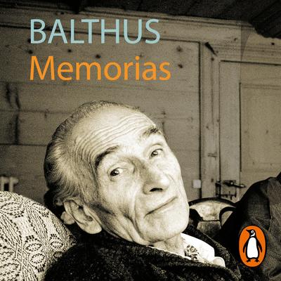 Memorias by  Balthus  audiobook