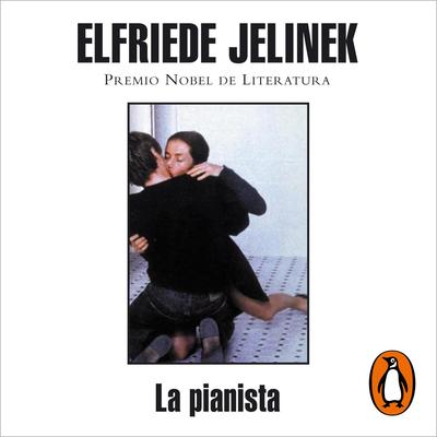La pianista by Elfriede Jelinek audiobook
