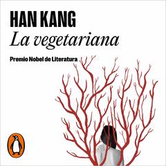 La vegetariana by Han Kang audiobook