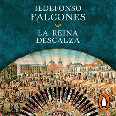 La reina descalza by Ildefonso Falcones audiobook