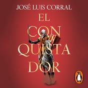 El conquistador by  José Luis Corral audiobook
