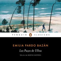 Los pazos de Ulloa by Emilia Pardo Bazán audiobook