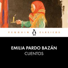 Cuentos by Emilia Pardo Bazán audiobook