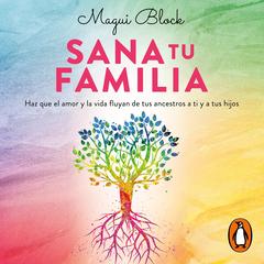 Sana tu familia by MARGARITA BLOCK BUCHER audiobook