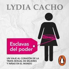 Esclavas del poder by Lydia Cacho audiobook
