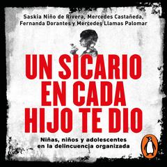 Un sicario en cada hijo te dio by  Varios autores audiobook