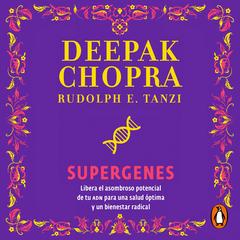 Supergenes by Deepak Chopra audiobook