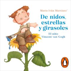 De nidos, estrellas y girasoles by Mario Iván Martínez audiobook
