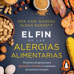 El fin de las alergias alimentarias by Sloan Barnett audiobook