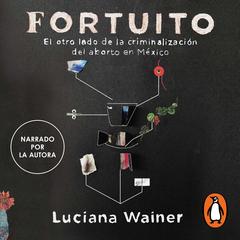 Fortuito by Luciana Wainer audiobook