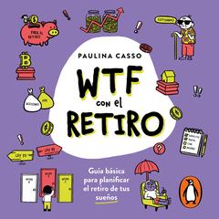 WFT con el retiro by Paulina Casso audiobook