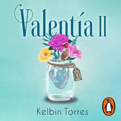 Valentía II by Kelbin Torres audiobook