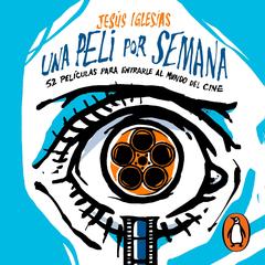 Una peli por semana by Jesús Iglesias audiobook