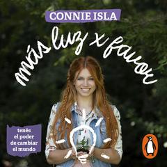 Más luz x favor by Connie Isla audiobook