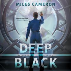 Deep Black by Miles Cameron audiobook