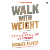 Walk with Weight by  Michael Easter audiobook