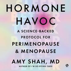 Hormone Havoc by Amy Shah audiobook