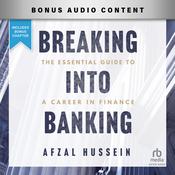 Breaking into Banking by  Afzal Hussein audiobook