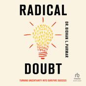 Radical Doubt by  Bidhan L. Parmar audiobook