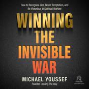 Winning the Invisible War by  Michael Youssef audiobook