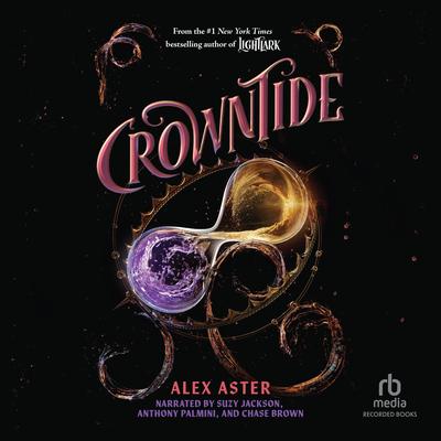 Crowntide by Alex Aster audiobook