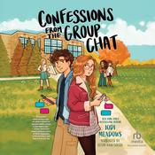 Confessions from the Group Chat by  Jodi Meadows audiobook
