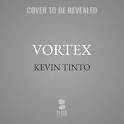 Vortex by  Kevin Tinto audiobook